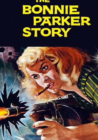 The Bonnie Parker Story