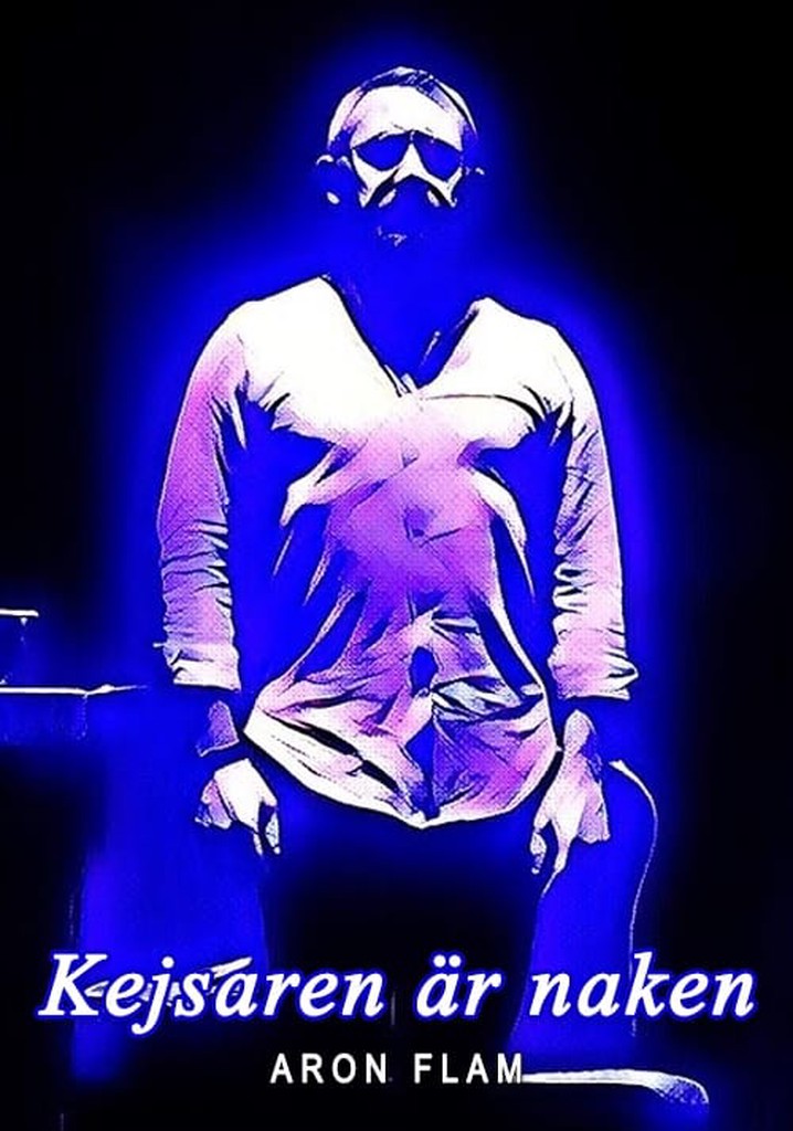 Aron Flam: Kejsaren är naken