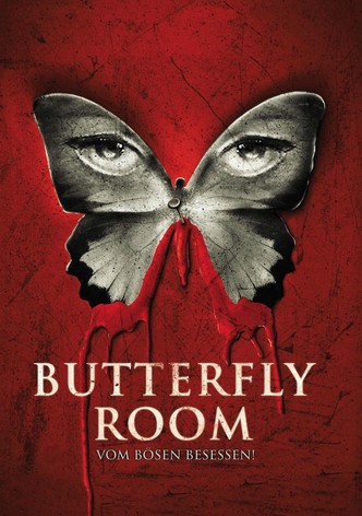 Butterfly Room - Vom Bösen besessen