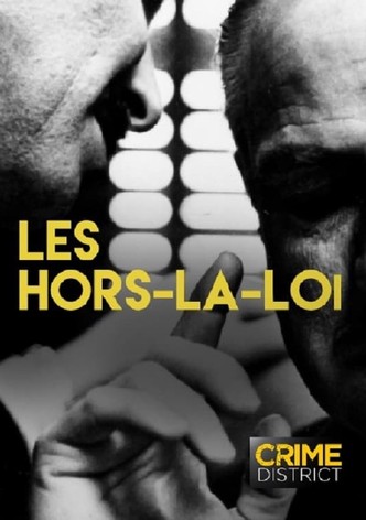 Les hors-la-loi