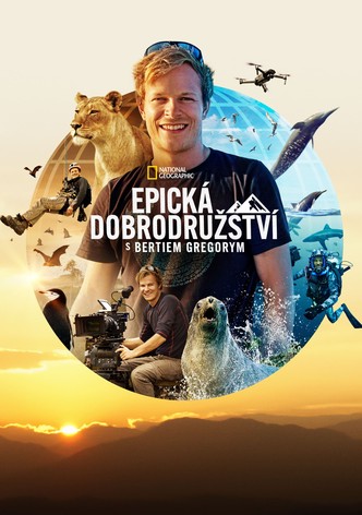 Epická dobrodružství s Bertiem Gregorym