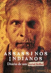 Predadores Indianos: O Diário de um Assassino em Série