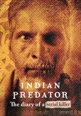 Indian Predator: The Diary of a Serial Killer