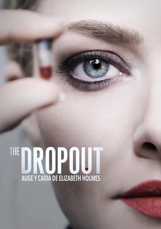 The Dropout: Auge y caída de Elizabeth Holmes