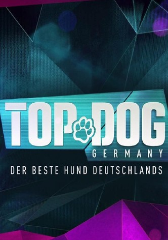 Top Dog Germany – Der beste Hund Deutschlands - Staffel 5