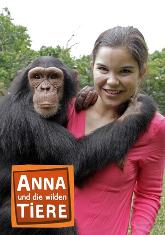 Anna und die wilden Tiere