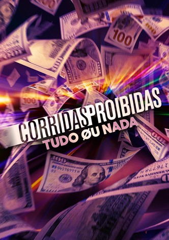 Corridas Proibidas: Tudo ou Nada