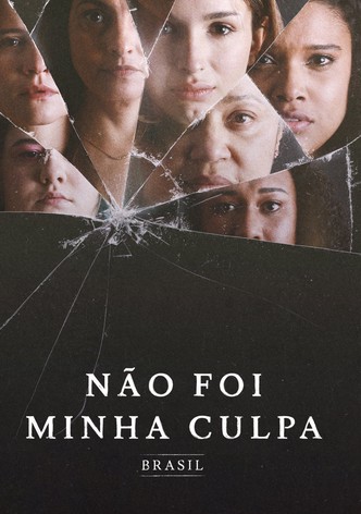 Não Foi Minha Culpa: Brasil