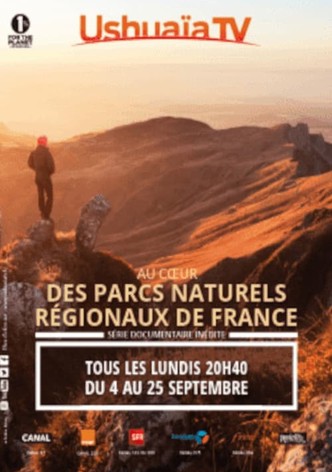 Au cœur des parcs régionaux naturels de France