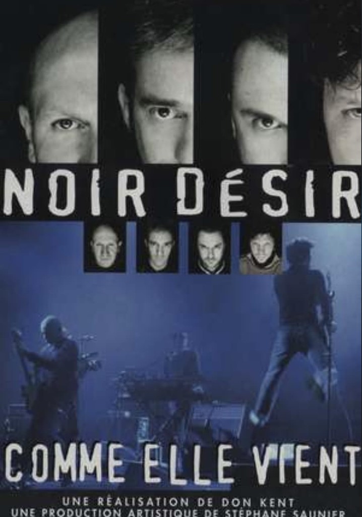Noir Desir - Comme elle vient