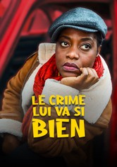 Le crime lui va si bien