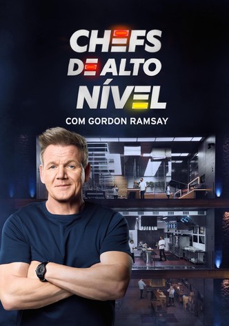 Chefes de Alto Nível com Gordon Ramsay