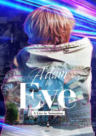Adam by Eve：動畫現場演唱會