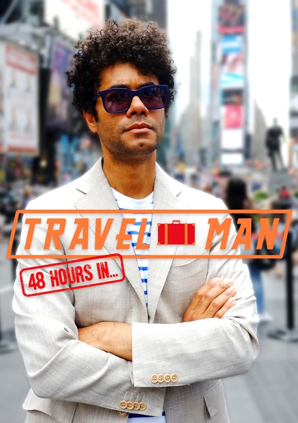 Travel Man 48 Hours in streaming online