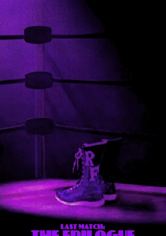 Last Match: The Epilogue