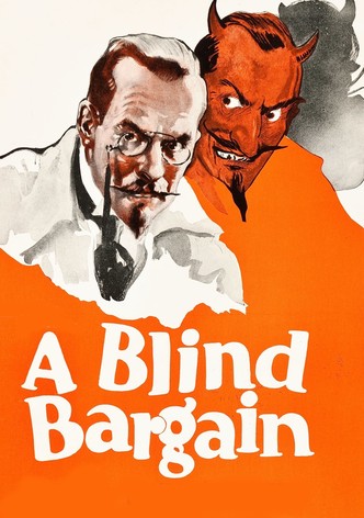 A Blind Bargain