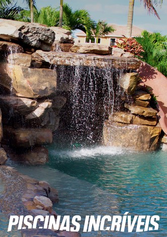 Piscinas incríveis