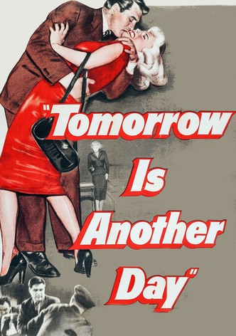 Tomorrow Is Another Day