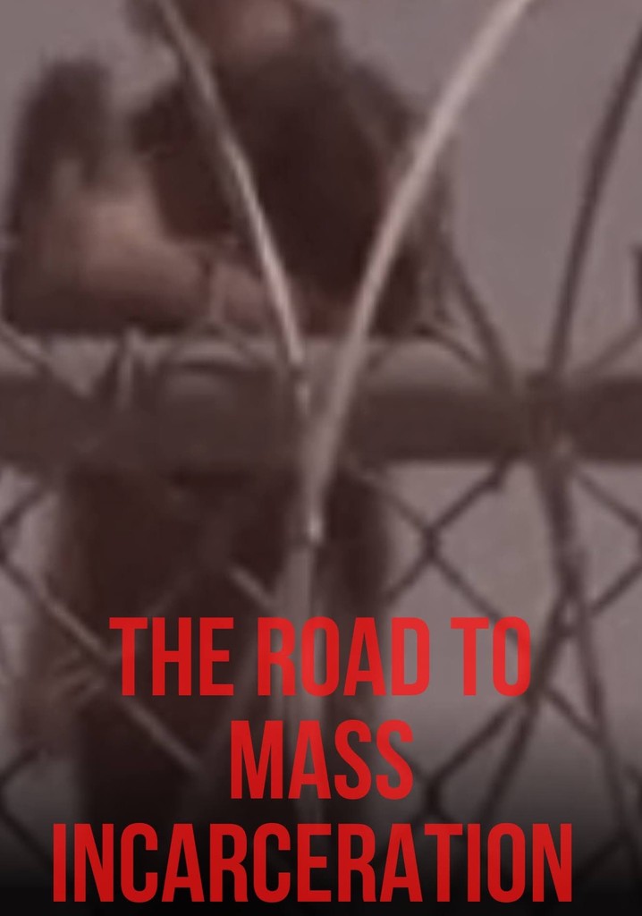 The Road to Mass Incarceration