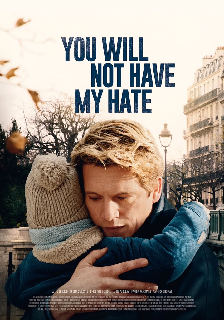 You Will Not Have My Hate