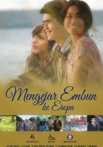 Mengejar Embun ke Eropa