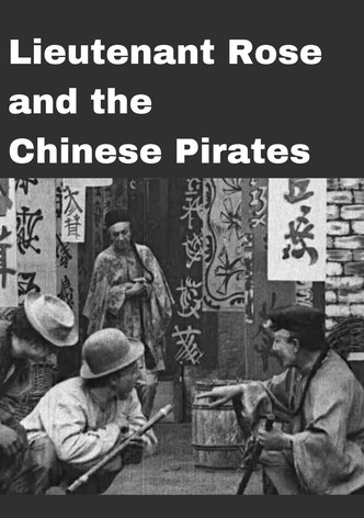 Lieutenant Rose and the Chinese Pirates