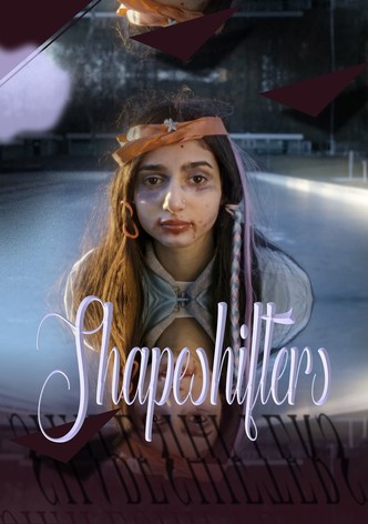 Shapeshifters