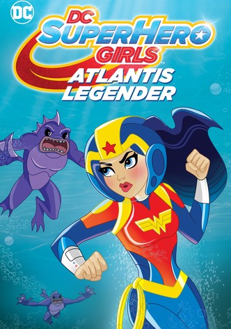 DC Super Hero Girls: Atlantis legender