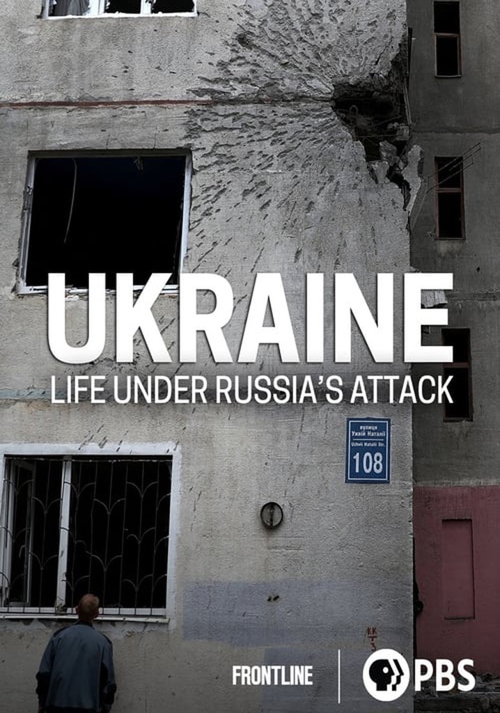 Ukraine: Life Under Russia's Attack