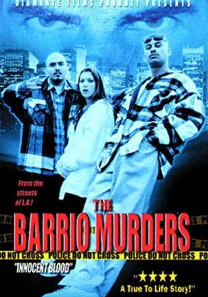 The Barrio Murders