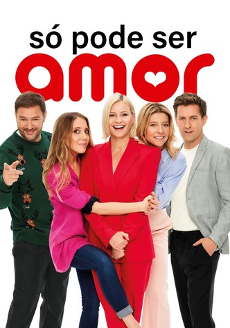 Só Pode Ser Amor