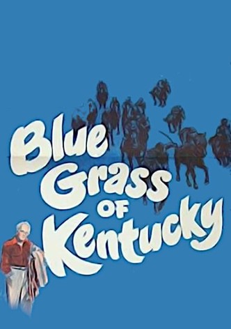 Blue Grass of Kentucky