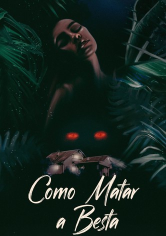 Como Matar a Besta