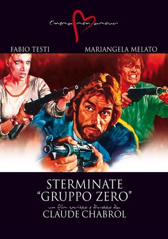 Sterminate "Gruppo Zero"