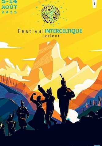 Le Grand Spectacle du Festival interceltique de Lorient 2022