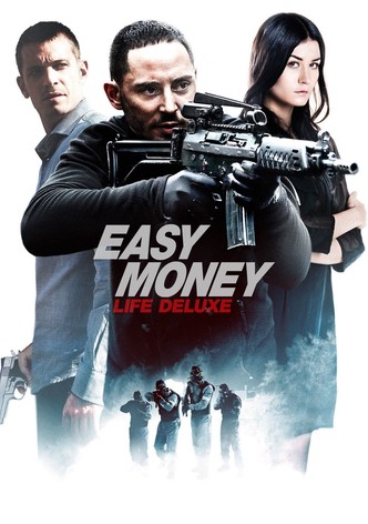 Easy Money III: Life Deluxe