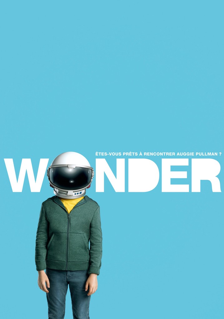 Où regarder Wonder en streaming complet et légal