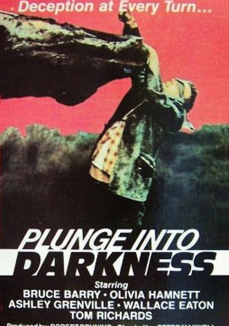 Plunge Into Darkness