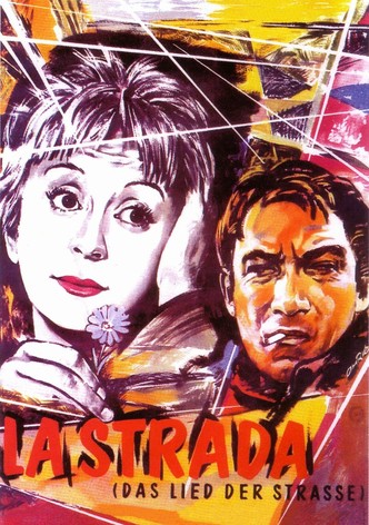 La Strada - Das Lied der Straße