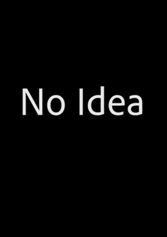 No Idea