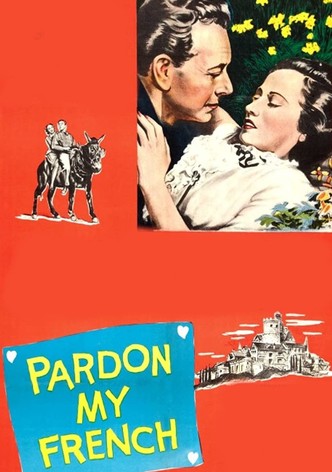 Pardon My French