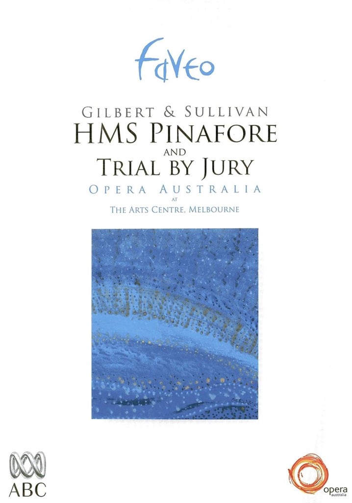 H.M.S. Pinafore and Trial By Jury