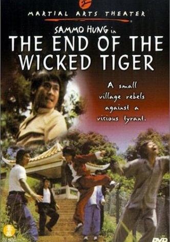 End of the Wicked Tigers