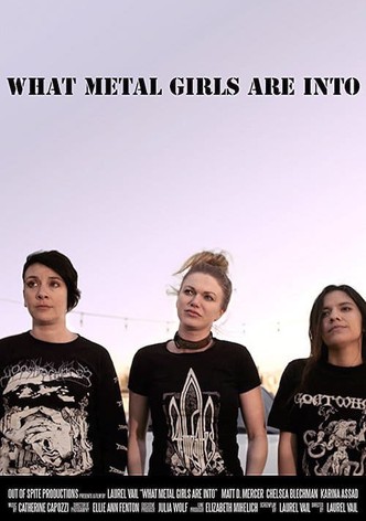 What Metal Girls Are Into