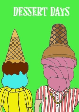 Dessert Days