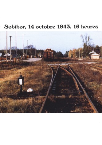 Sobibor, 14 Octobre 1943, 16 Heures