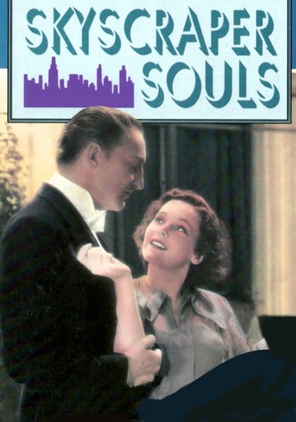 Skyscraper Souls