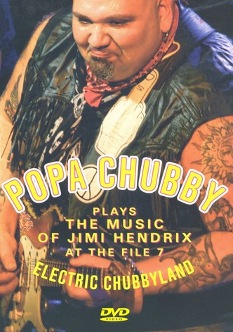 Popa Chubby: Electric Chubbyland