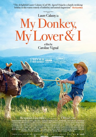 My Donkey, My Lover & I