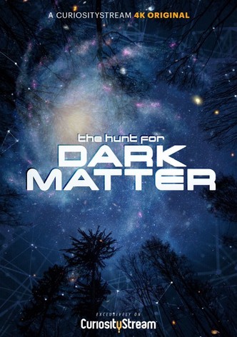 https://images.justwatch.com/poster/29976391/s332/the-hunt-for-dark-matter